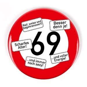 Riesen Button Verkehrsschild 69