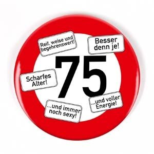 Riesen Button Verkehrsschild 75
