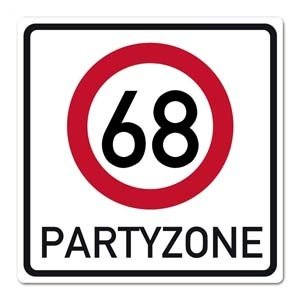 Riesiges PVC Verkehrsschild zu 68. Gebur