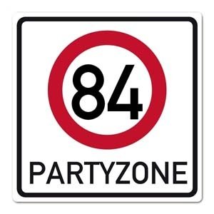 Riesiges PVC Verkehrsschild zu 84. Gebur