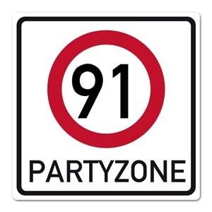 Riesiges PVC Verkehrsschild zu 91. Gebur