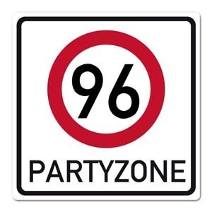 Riesiges PVC Verkehrsschild zu 96. Gebur