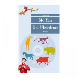 Roman  Der Überdruss von Mo Yan