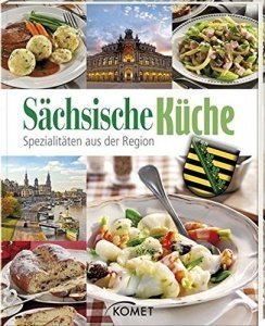 Sächsische Küche (Spezialitäten aus der Region)