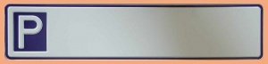 Schild aus Aluminium - für Parkplatz mit