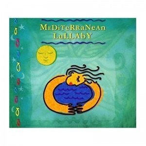 Schlaflieder Mediterranean Lullaby