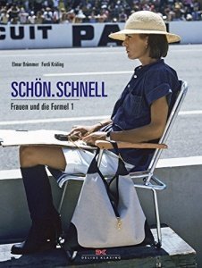 Schön. Schnell: Die Frauen in der Formel