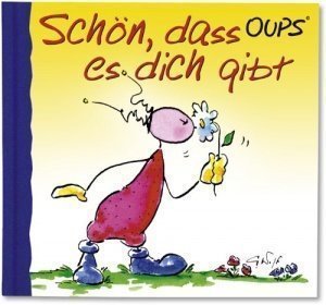 Schön, dass es dich gibt: Oups Minibuch