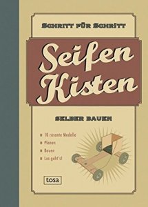 Seifenkisten selber bauen