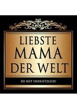 Sektflaschen Etikett Liebste Mama der We