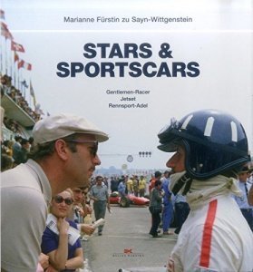 Stars & Sportscars: Gentlemen-Racer, Jetset, Rennsport-Adel