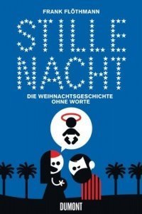 Stille Nacht: Die Weihnachtsgeschichte o