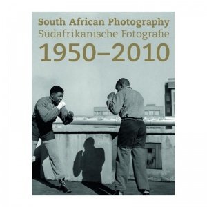 Südafrikanische Fotografie 1950-2010