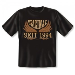 Super Geburtstags T-Shirt - Original sei