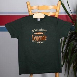 T-Shirt 30 Jahre und schon lebende Legen