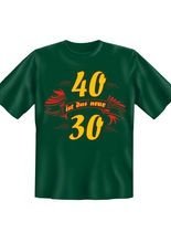 T-Shirt 40 ist das neue 30