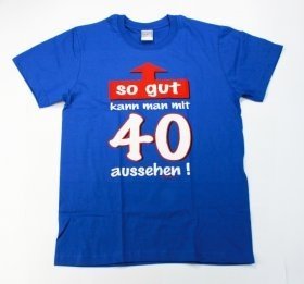 T-Shirt Aussehen mit 40