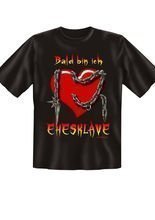 T-Shirt Bald bin ein Ehesklave