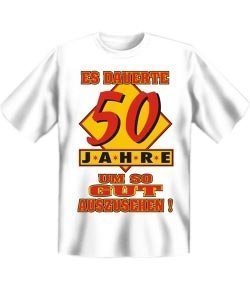 T-Shirt *Es dauerte 50 Jahre...*