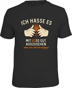 T-Shirt Ich Hasse es mit 50