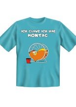 T-Shirt Ich hab Montag