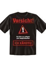 T-Shirt Ich kämpfe