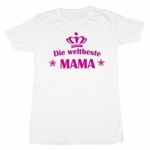 T-Shirt - Muttertag