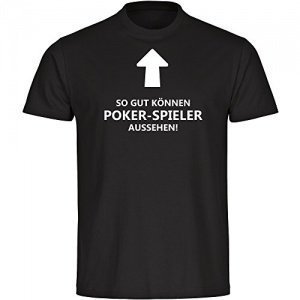 T-Shirt So gut können Poker-Spieler