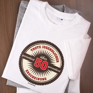 T-Shirt Über 50 trotz jungendlicher Ersc