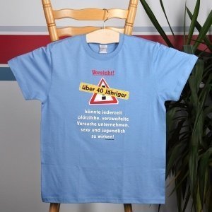 T-Shirt Vorsicht! über 40-Jähriger