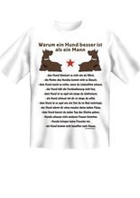 T-Shirt Warum ein Hund ... ein Mann