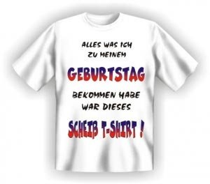 T-shirt: Ich hatte Geburtstag und...