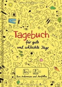 Tagebuch für gute und schlechte Tage