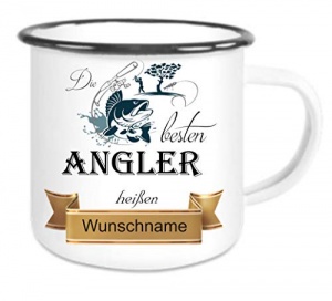 Tasse Die besten Angler heißen