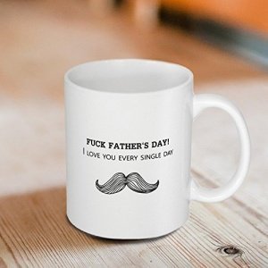 Tasse F*ck Father-s Day