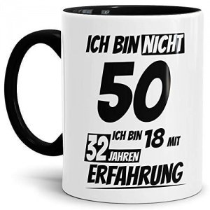 Tasse Ich Bin 50 mit 32 Jahren Erfahrung