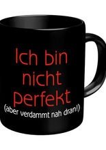 Tasse Ich bin nicht perfekt...