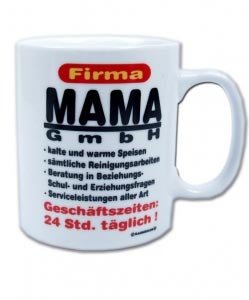 Tasse für die Mama *Mama GmbH*