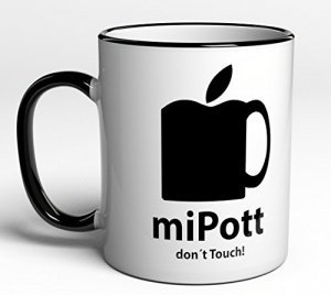 Tasse miPott don´t touch - mit Spruch - lustig