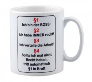 Tasse mit Spruch "Ich bin der Boss" Rege