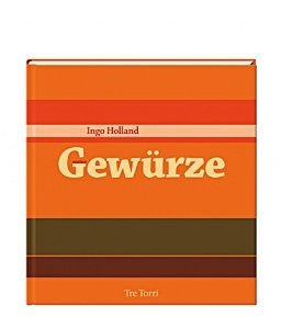 Tre Torri Gewürze (220 Seiten)