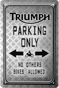 Triumph Parking Only Motorrad Bike Blechschild 20 x 30 Retro Blech 1715