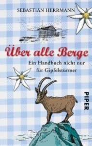 Über alle Berge: Ein Handbuch
