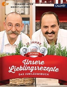 Unsere Lieblingsrezepte: Das Jubiläumsbu