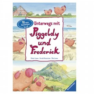 Unterwegs mit Piggeldy und Frederick