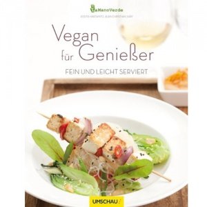 Vegan für Genießer