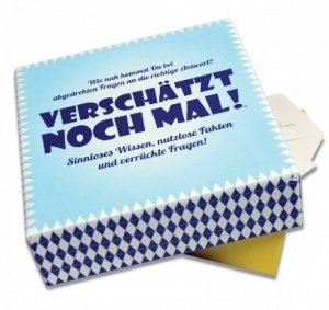 Verschatzt noch mal!