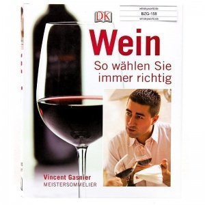 Vincent Gasnier Wein So wählen Sie immer