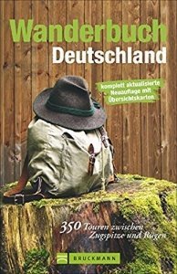 Wanderbuch Deutschland: 350 Touren
