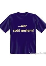 War spät gestern